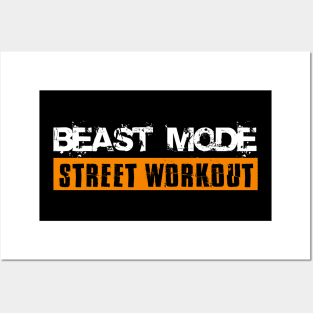 BEAST MODE - STREET WORKOUT Posters and Art